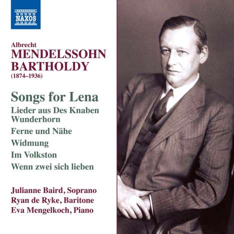 Albrecht Mendelssohn Bartholdy (1874-1936): Lieder - "Songs for Lena", CD
