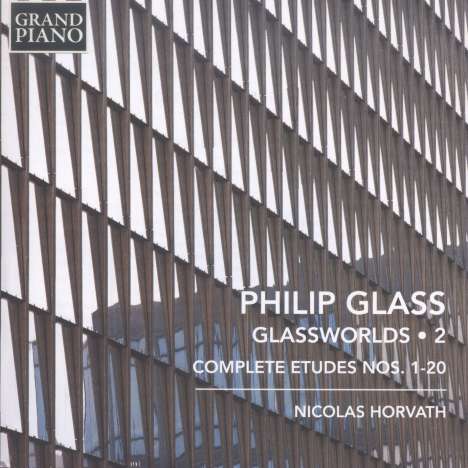 Philip Glass (geb. 1937): Klavierwerke "Glassworlds 2", CD