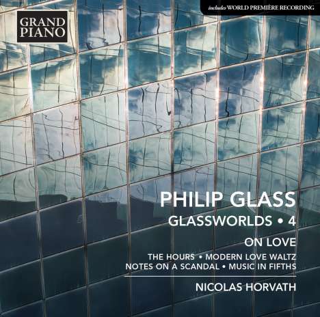 Philip Glass (geb. 1937): Klavierwerke "Glassworlds 4", CD