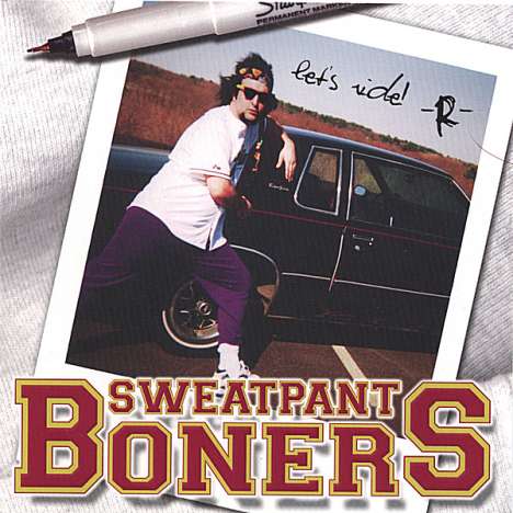 Sweatpant Boners: Cruisin With The Master, CD