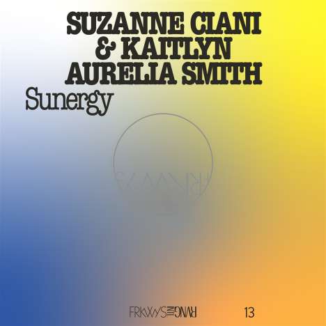 Wadada Leo Smith &amp; Amina Claudine Myers: Frkwys Vol. 13 - Sunergy (Expanded) (Limited Edition) (Blue Vinyl), LP