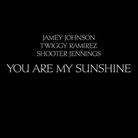 Johnson, Jamey / Twiggy Ramirez / Shooter Jennings: You Are My Sunshine (EP), Single 12"