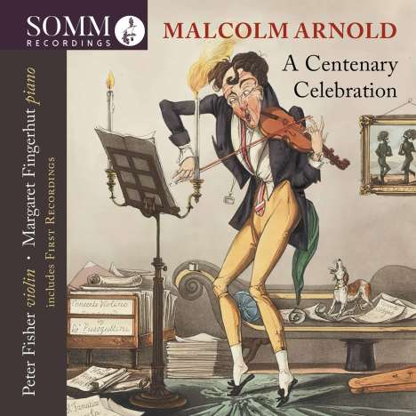 Malcolm Arnold (1921-2006): Kammermusik für Violine &amp; Klavier "A Centenary Celebration", CD