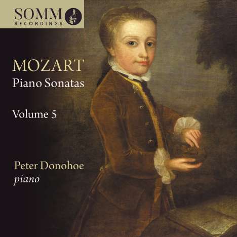 Wolfgang Amadeus Mozart (1756-1791): Klaviersonaten Vol.5, CD
