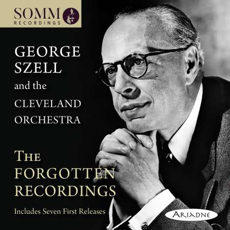 George Szell &amp; das Cleveland Orchestra - The Forgotten Recordings, 2 CDs