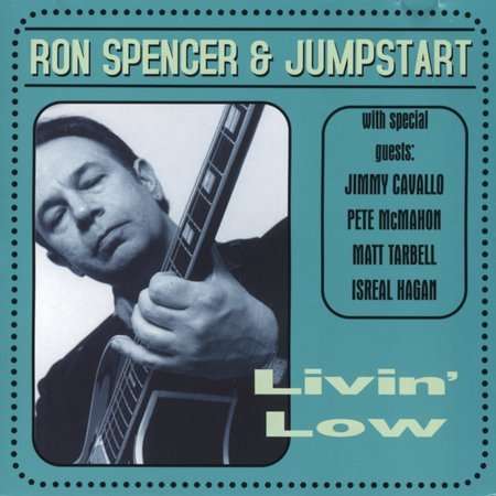 Ron Spencer And Jumpsta: Livin' Low [us Import], CD