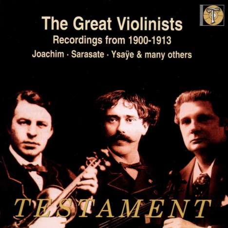 The Great Violinists - Recordings from 1900-1913, 2 CDs