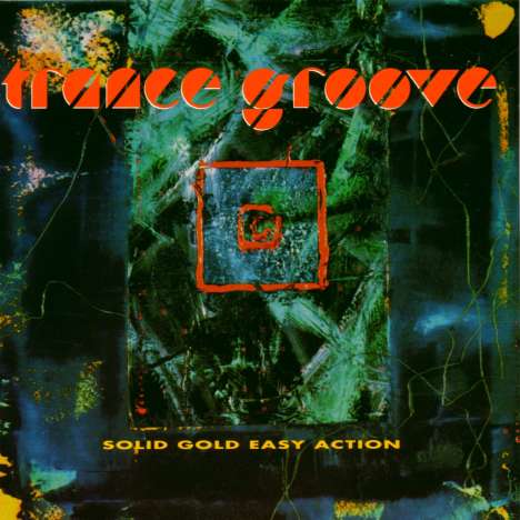 Trance Groove: Solid Gold Easy Action, CD