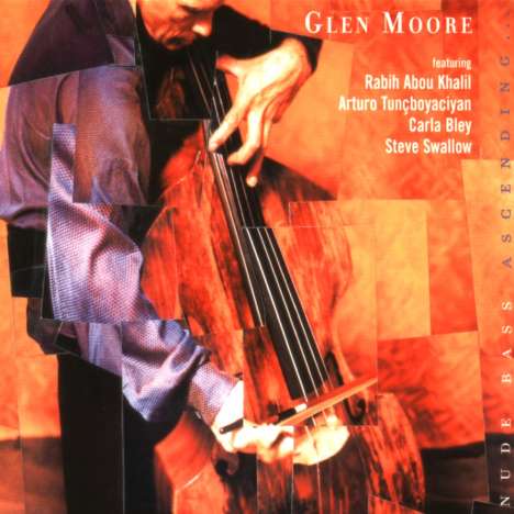 Glen Moore: Nude Bass Ascending, CD