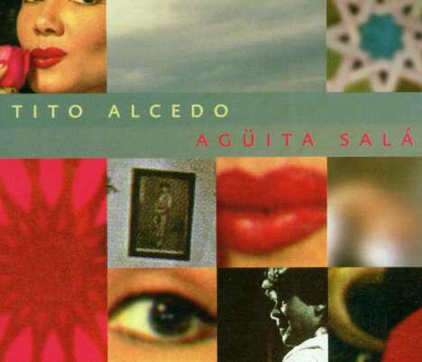 Tito Alcedo: Aguita Sala, CD