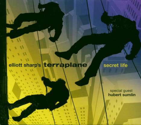 Elliott Sharp (geb. 1951): Secret Life, CD