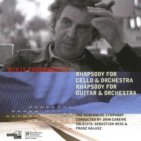Mikis Theodorakis (1925-2021): Rhapsody für Cello &amp; Orchester, CD