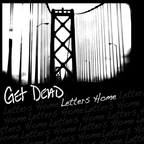 Get Dead: Letters Home, LP