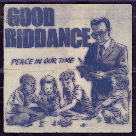 Good Riddance: Peace In Our Time, LP