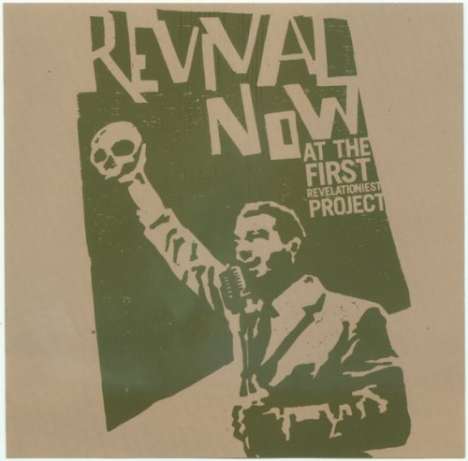 Revival Now: At The First Revelationiest Pr, CD