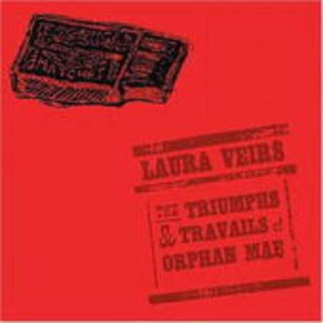 Laura Veirs: Triumphs &amp; Travails Of Orphan, LP
