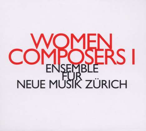 Women Composers I (First Recordings), CD
