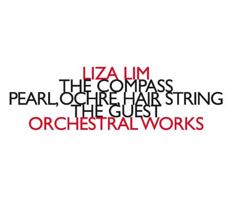 Liza Lim (geb. 1966): Orchesterwerke, CD