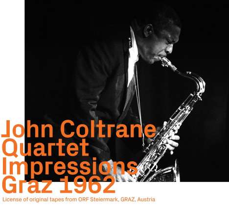 John Coltrane (1926-1967): Impressions Graz 1962, CD