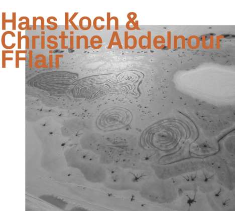 Hans Koch &amp; Christine Abdelnour: FFlair, CD