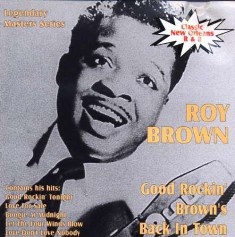 Roy Brown: Good Rockin Brown´s Back In Town, CD