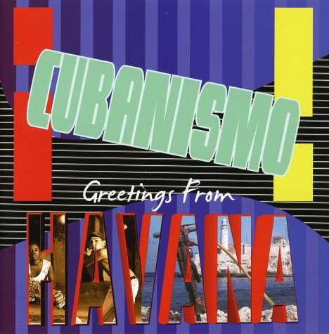 Cubanismo!: Greetings From Havana, CD