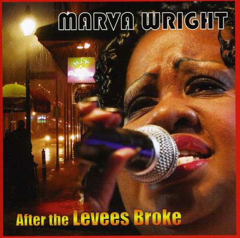 Marva Wright: After The Levees Broke, CD