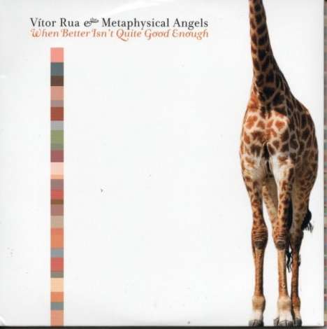 Vitor Rua &amp; Metaphysical Angels: When Better Isn't Quite Good Enough, 2 CDs