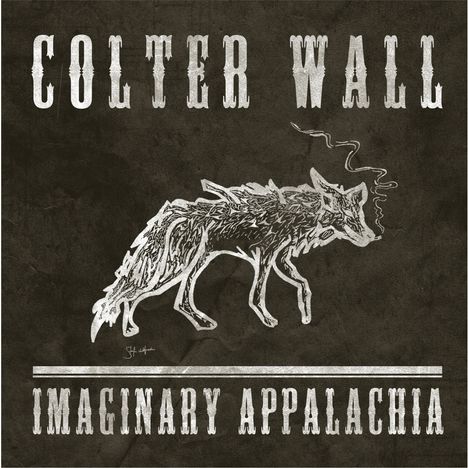Colter Wall: Imaginary Appalachia (45 RPM), LP