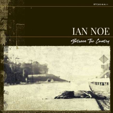 Ian Noe: Between The Country, LP