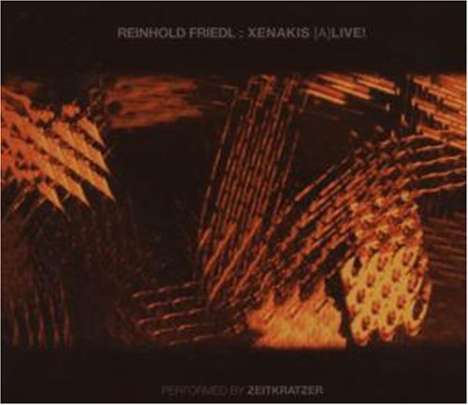 Reinhold Friedl: Xenakis (A)live! (Cd+dv, CD
