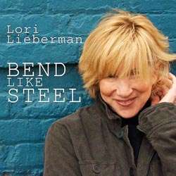 Lori Lieberman: Bend Like Steel (200g) (Limited Edition), LP