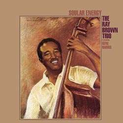 Ray Brown (1926-2002): Soular Energy (200g) (Limited-Edition) (45 RPM), 2 LPs