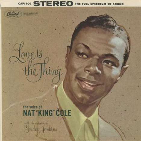 Nat King Cole (1919-1965): Love Is The Thing (180g HQ-Vinyl) (Limited Edition) (45 RPM), 2 LPs