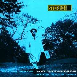Lou Donaldson (geb. 1926): Blues Walk (180g) (Limited-Edition) (45 RPM), 2 LPs