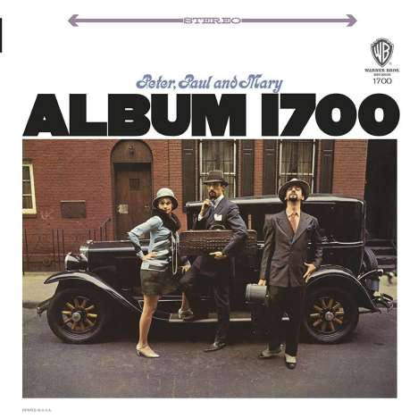 Peter, Paul &amp; Mary: Album 1700 (remastered) (180g) (Limited Edition) (45 RPM), 2 LPs