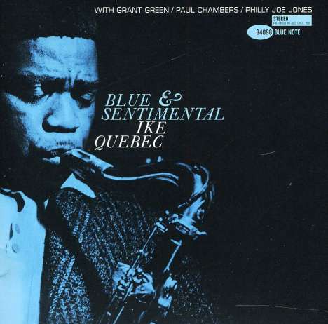Ike Quebec (1918-1963): Blue &amp; Sentimental, Super Audio CD