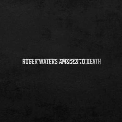 Roger Waters: Amused To Death (180g) (45 RPM), 4 LPs