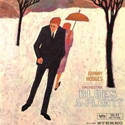Johnny Hodges (1907-1970): Blues A-Plenty (180g) (45 RPM), 2 LPs
