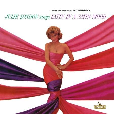 Julie London: Sings Latin In A Satin Mood, Super Audio CD