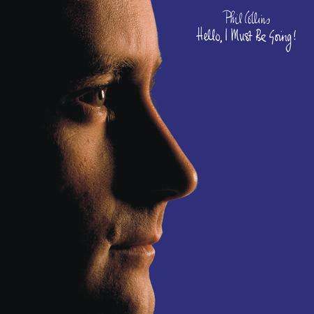 Phil Collins (geb. 1951): Hello, I Must Be Going (180g) (45 RPM), 2 LPs