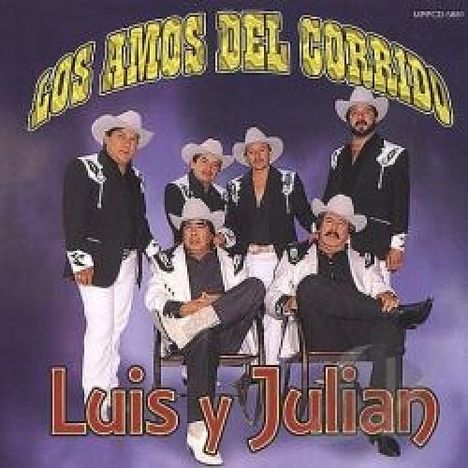 Luis Y Julian: Amos Del Corrido, CD