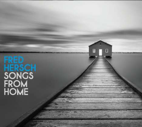 Fred Hersch (geb. 1955): Songs From Home, LP