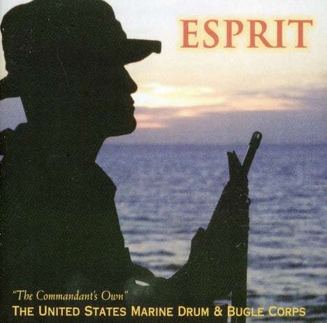 The United States Marine Drum &amp; Bugle Corps: Esprit, CD