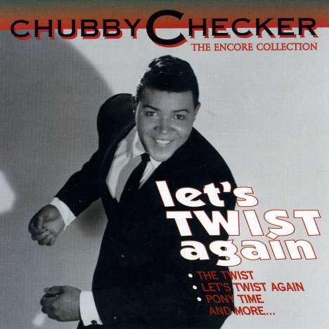 Chubby Checker: Let's Twist Again, CD