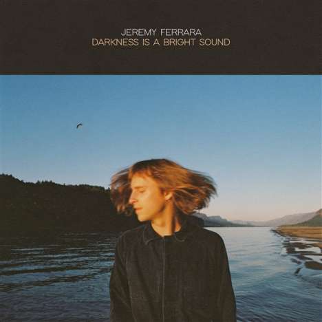 Jeremy Ferrara: Darkness Is A Bright Sound, CD