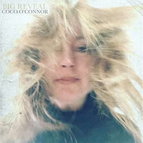 Coco O'Connor: Big Reveal, CD