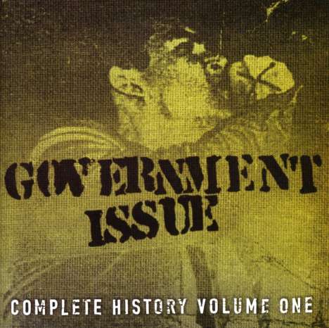Government Issue: Complete History Volume 1, 2 CDs