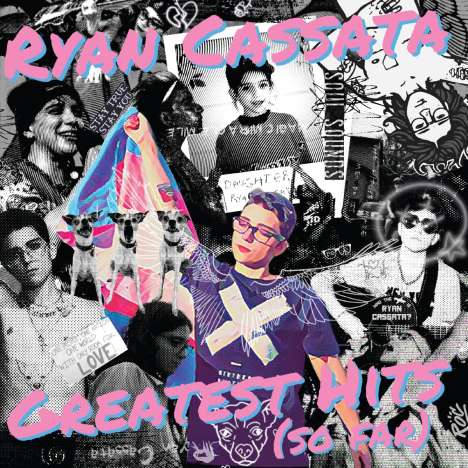 Ryan Cassata: Greatest Hits (So Far) (RSD), LP