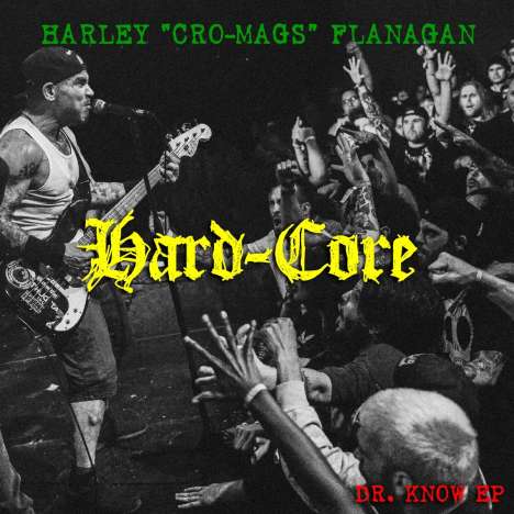 Harley Flanagan: Hard-Core, CD